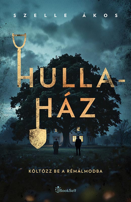 Szelle Ákos - Hullaház [eKönyv: epub, mobi]