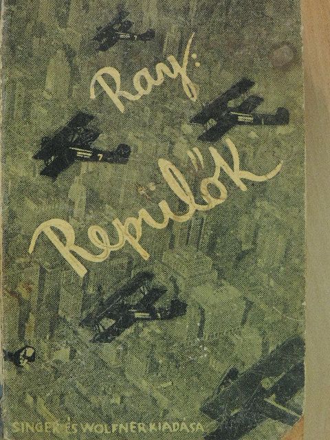 T. B. Ray - Repülők [antikvár]