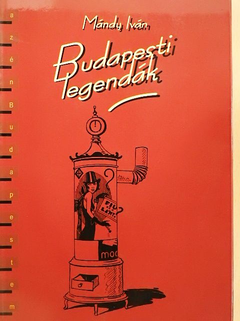 Mándy Iván - Budapesti legendák [antikvár]