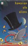 Mel Gilden - Hawaiian UFO Aliens [antikvár]