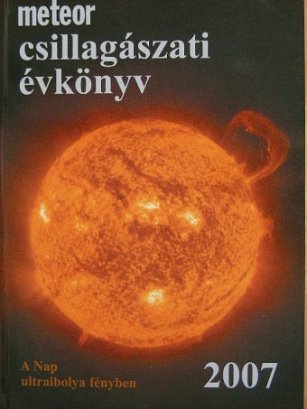 Benda Klára - Meteor csillagászati évkönyv 2007 [antikvár]