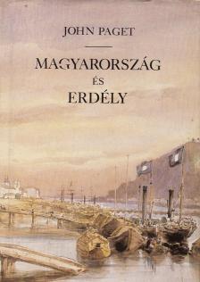 John Paget - Magyarország és Erdély [antikvár]