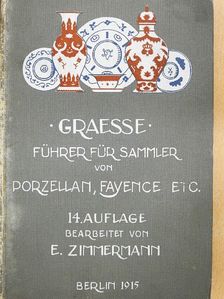 F. Jaennicke - Führer für Sammler von Porzellan und Fayence, Steinzeug, Steingut usw. [antikvár]