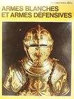 Aldo G. Cimarelli - Armes blanches et armes défensives [antikvár]