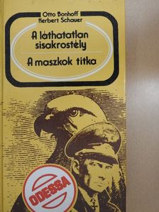 Herbert Schauer - A láthatatlan sisakrostély/A maszkok titka [antikvár]