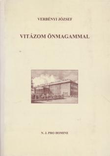 Verbényi József - Vitázom önmagammal [antikvár]