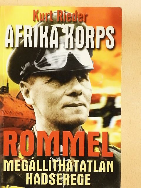 Kurt Rieder - Afrika Korps [antikvár]