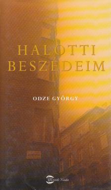 ODZE GYÖRGY - Halotti beszédeim [antikvár]