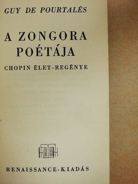 Guy de Pourtalés - A zongora poétája [antikvár]