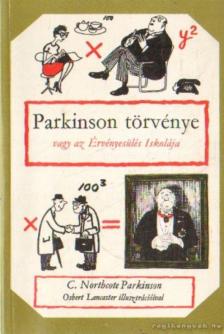 C. NORTHCOTE PARKINSON - Parkinson törvénye [antikvár]