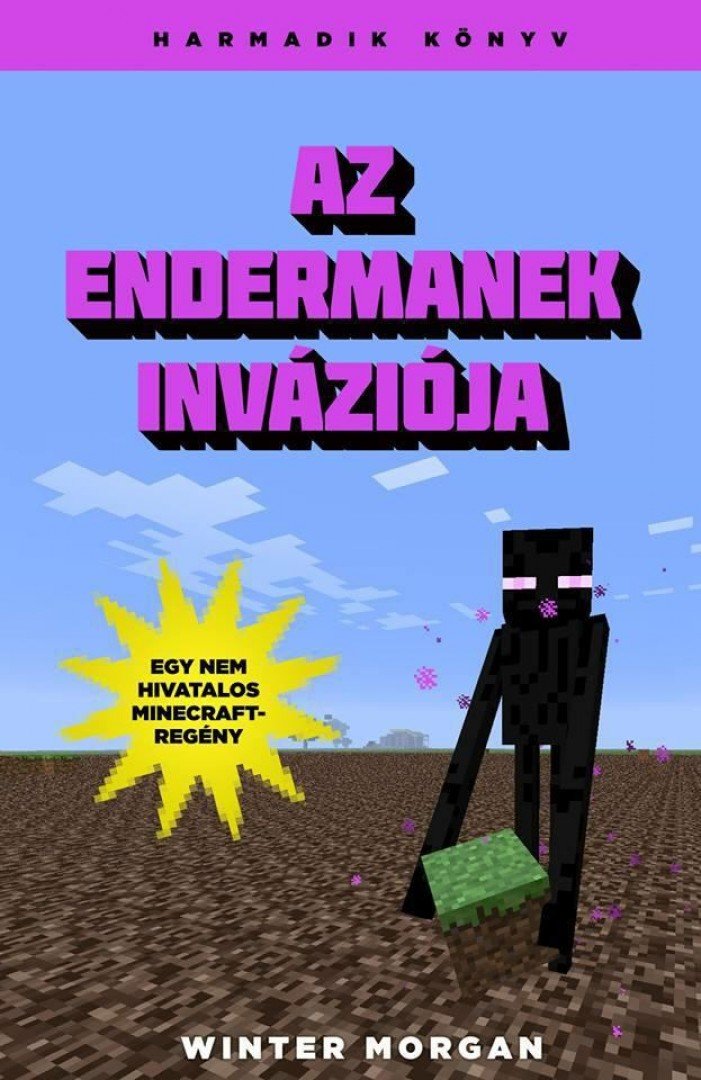Winter Morgan - Az endermanek inváziója [antikvár]