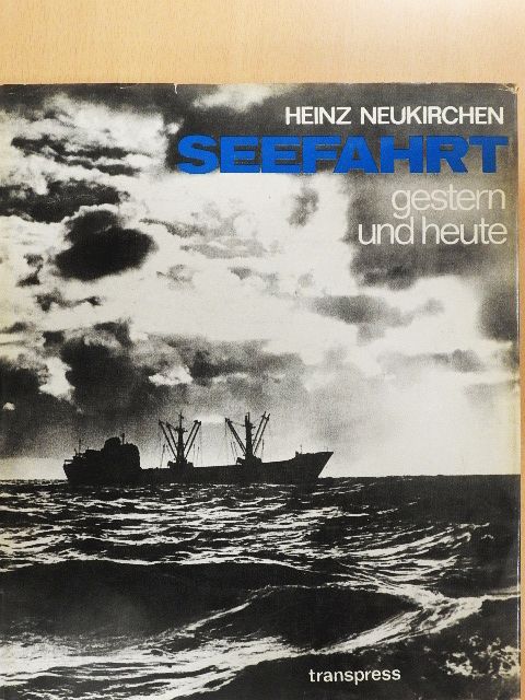Heinz Neukirchen - Seefahrt [antikvár]