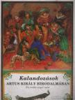 Kövesdi János - Kalandozások Artus király birodalmában [antikvár]