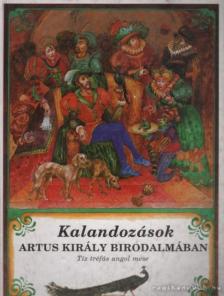 Kövesdi János - Kalandozások Artus király birodalmában [antikvár]