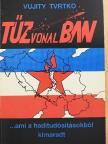 Vujity Tvrtko - Tűzvonalban [antikvár]