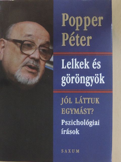Popper Péter - Lelkek és göröngyök [antikvár]