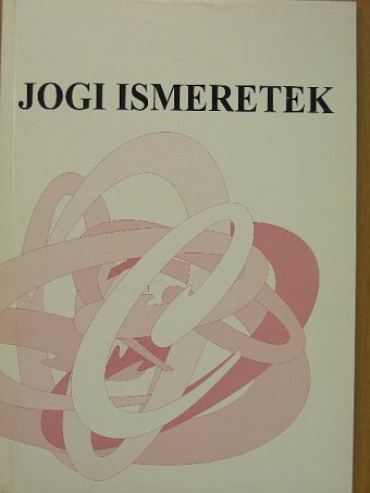 Dr. Czipóth Edit - Jogi ismeretek [antikvár]