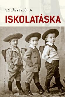Szilágyi Zsófia - Iskolatáska [eKönyv: epub, mobi]