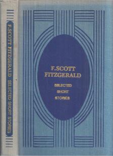 F. Scott Fitzgerald - Selected Short Stories [antikvár]