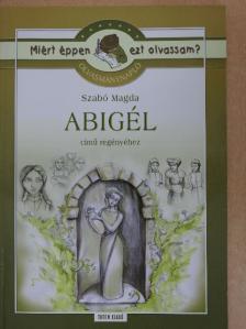 Marosán Médea - Olvasmánynapló Szabó Magda Abigél című regényéhez [antikvár]