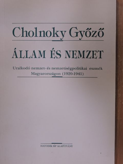 Cholnoky Győző - Állam és nemzet [antikvár]