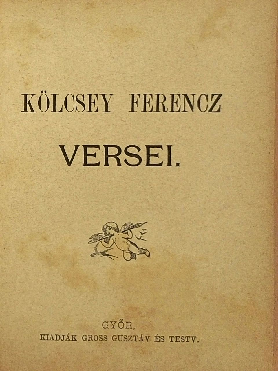 Heine - Kölcsey Ferencz versei/Heine költeményei I-II. [antikvár]