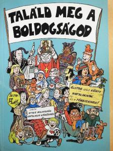 Floris Gabriel - Találd meg a boldogságod [antikvár]