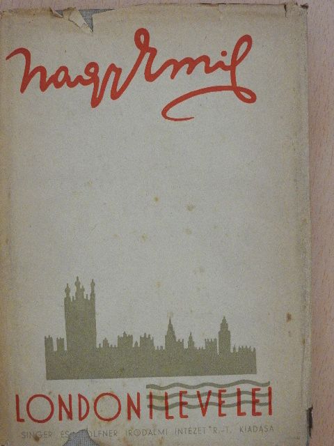 Nagy Emil - Nagy Emil londoni levelei [antikvár]
