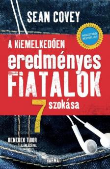 Sean Covey - A kiemelkedően eredményes fiatalok 7 szokása [antikvár]
