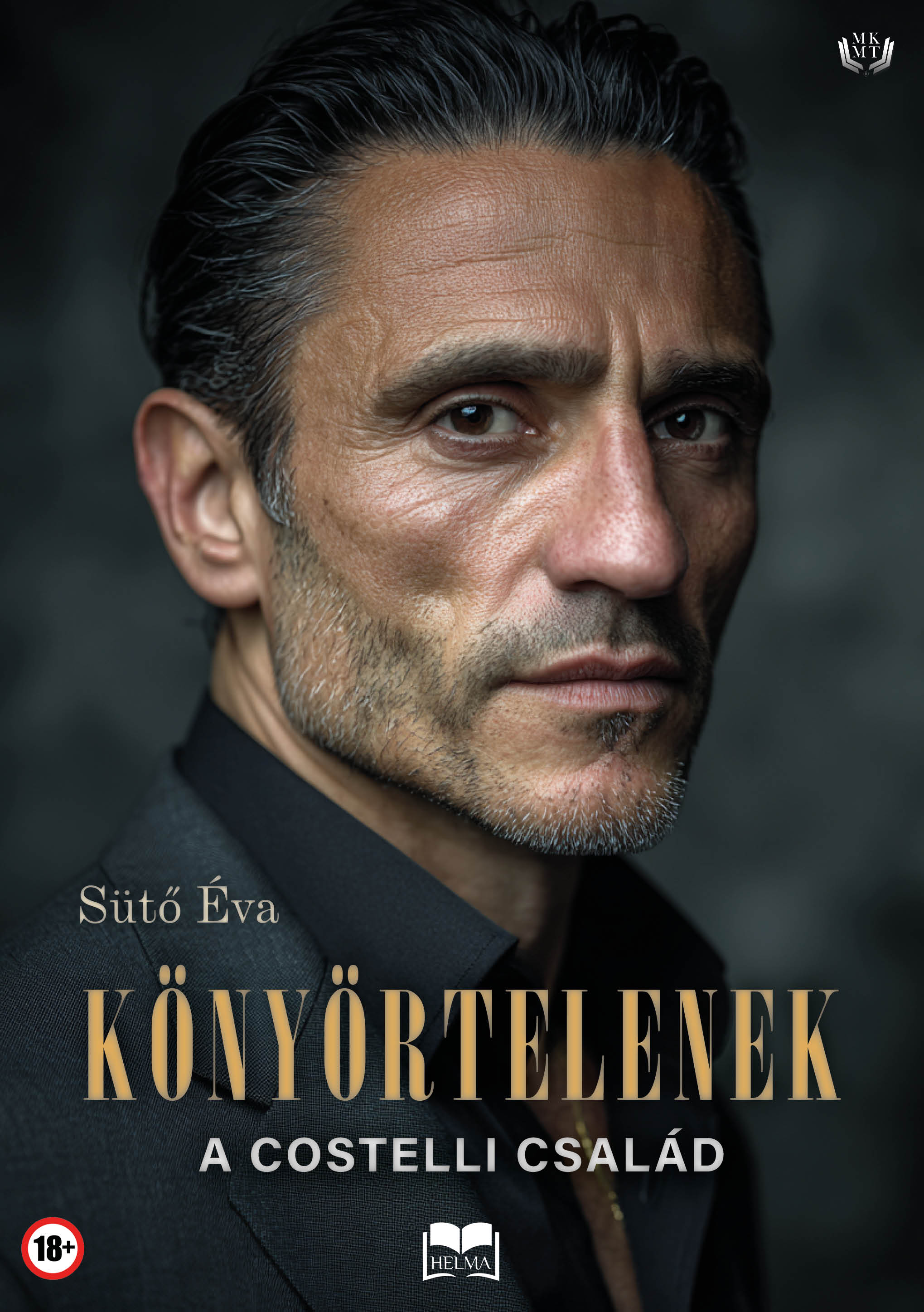Sütő Éva - Könyörtelenek