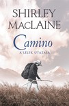 SHIRLEY MACLAINE - Camino - A lélek utazása [eKönyv: epub, mobi]