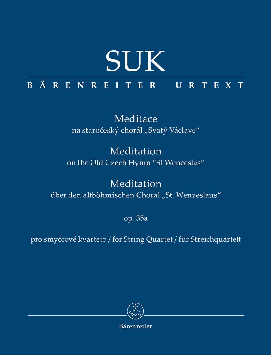 SUK - MEDITATION ON THE OLD CHECH HYMN "ST WENCESLAS" OP.35a FOR STRING QUARTET, STUDIENPARTITUR