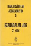 Bana Zsuzsanna (szerk.), Dr. Fejesné dr. Lőrincz Anna (szerk.) - Szabadalmi jog 2. kötet [antikvár]