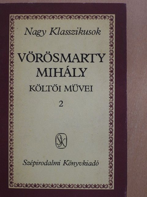 Vörösmarty Mihály - Vörösmarty Mihály költői művei 2. [antikvár]
