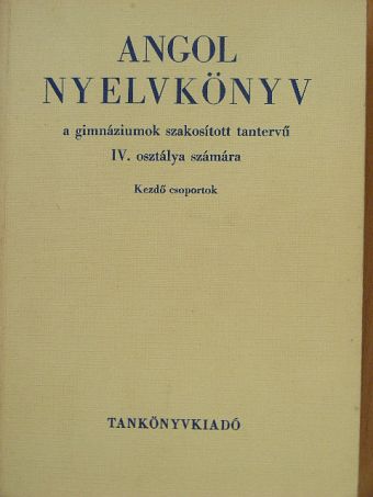 Abádi Nagy Zoltán - Angol nyelvkönyv IV. [antikvár]
