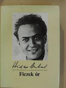 Hidas Antal - Ficzek úr [antikvár]