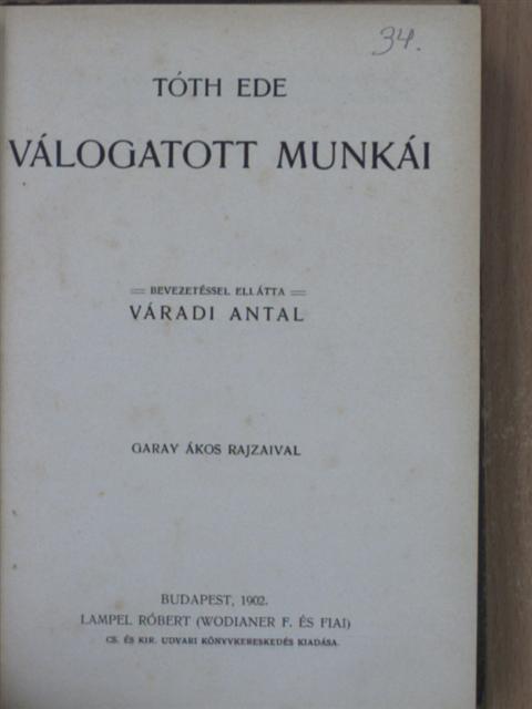 Tóth Ede - Tóth Ede válogatott munkái [antikvár]