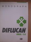 Dr. C. Migom - Diflucan (fluconazol) szerepe az opportunista mikózisok kezelésében [antikvár]