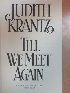 Judith Krantz - Till we meet again [antikvár]