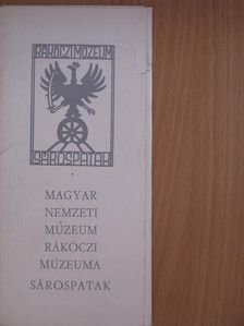 Magyar Nemzeti Múzeum Rákóczi Múzeuma Sárospatak [antikvár]