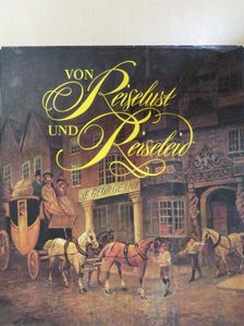 Winfried Löschburg - Von Reiselust und Reiseleid [antikvár]