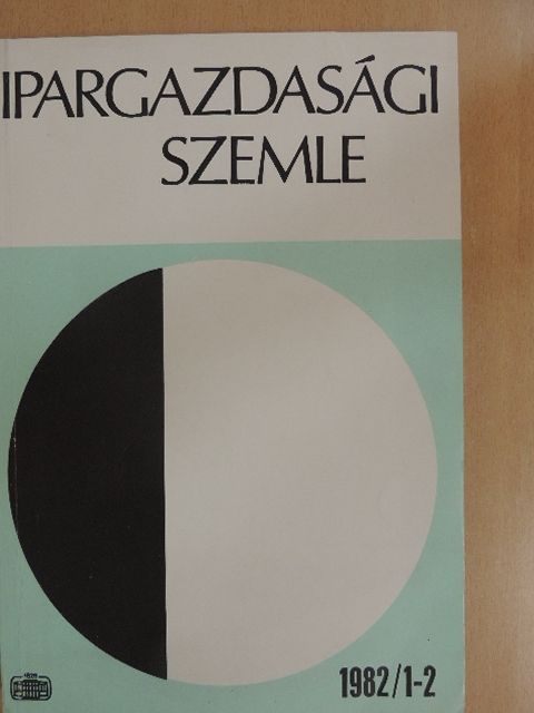Bagó Eszter - Ipargazdasági szemle 1982/1-2. [antikvár]