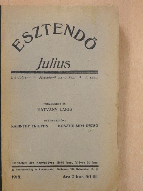 Hatvany Lili - Esztendő 1918. julius [antikvár]