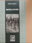 Mézes Gergely - Miféle nyár [antikvár]