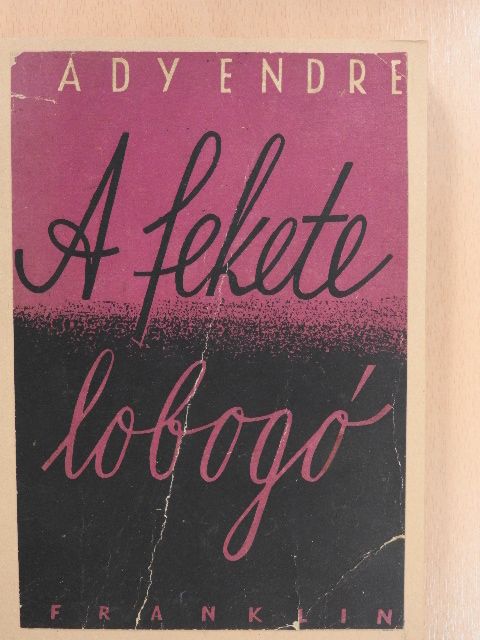 Ady Endre - A fekete lobogó [antikvár]