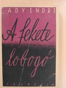Ady Endre - A fekete lobogó [antikvár]