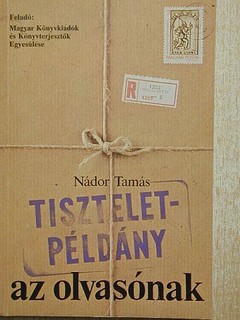 Bajor Nagy Ernő - Tiszteletpéldány az olvasónak [antikvár]