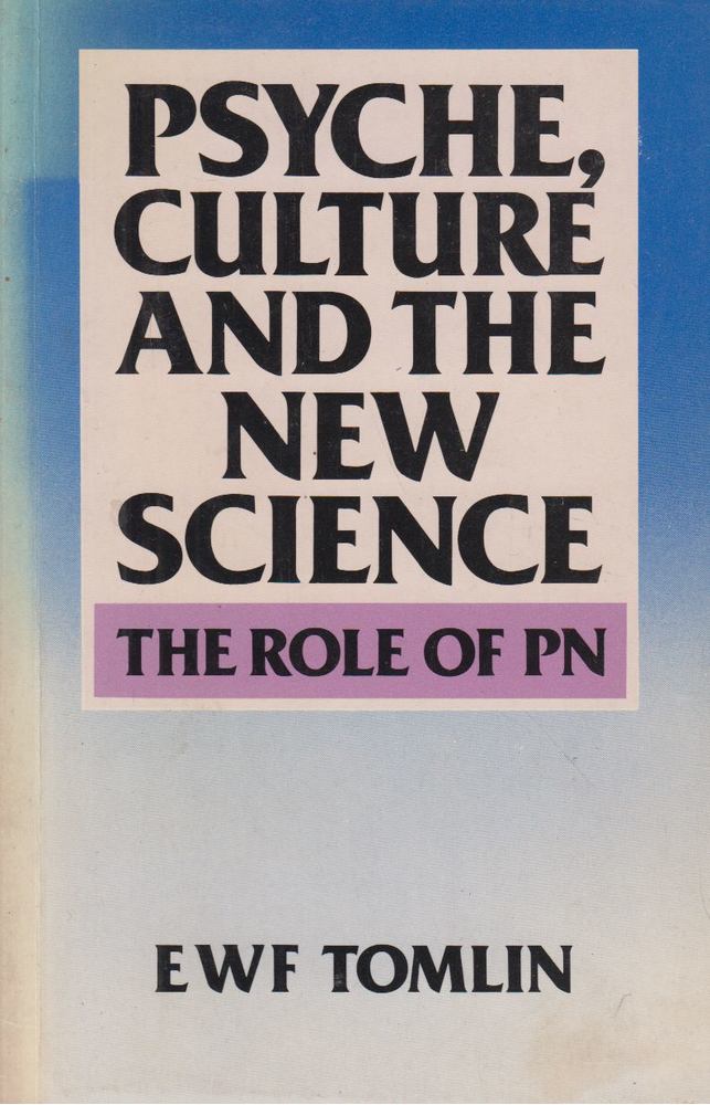 Ewf Tomlin - Psyche, Culture and the New Science [antikvár]