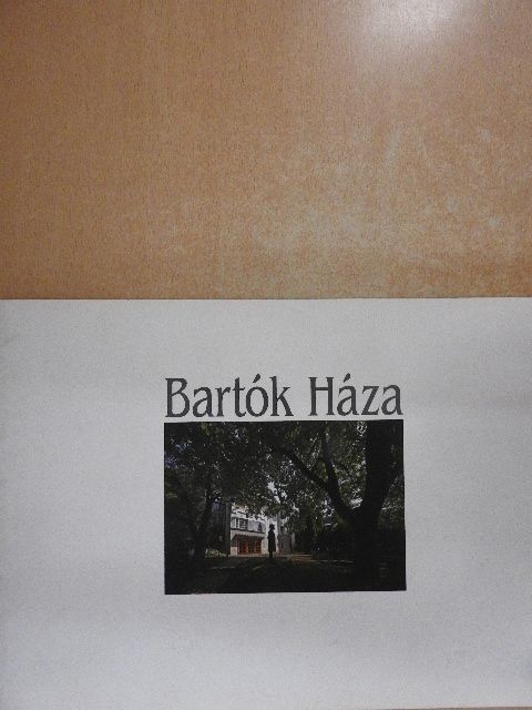 Bartók Háza [antikvár]