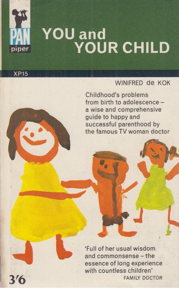 Winifred de Kok - You and Your Child [antikvár]